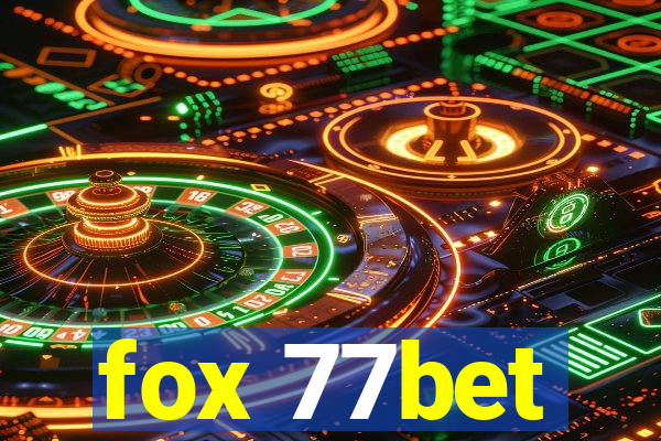 fox 77bet